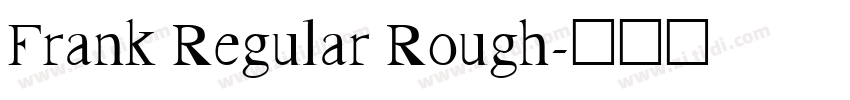 Frank Regular Rough字体转换